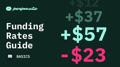 Funding Rates Explained (2026): Perpetual Futures Guide