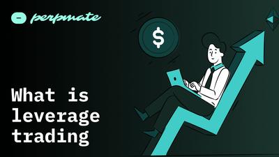 What Is Leverage Trading? (2026 Guide)